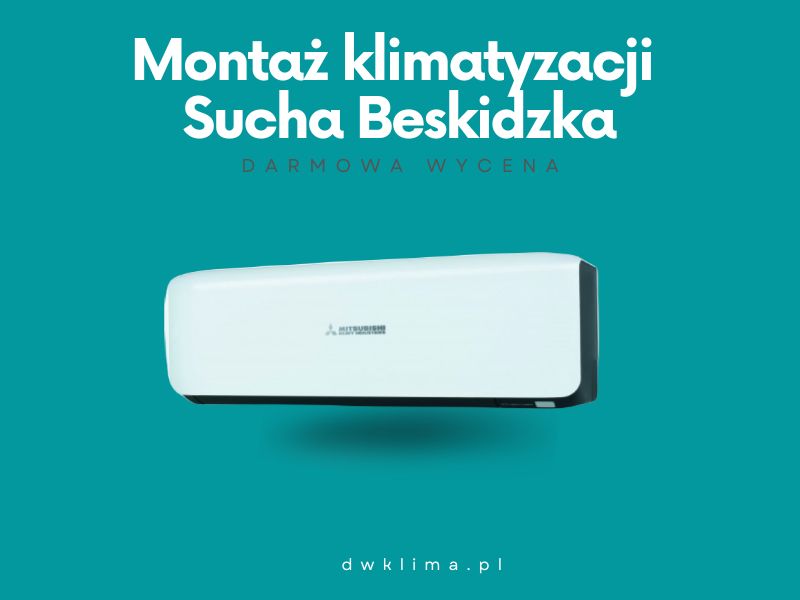 Klimatyzacja Sucha Beskidzka
