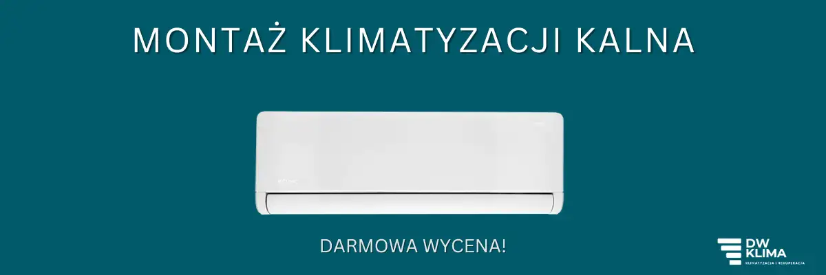 Klimatyzacja Kalna. Montaż klimatyzacji Kalna.