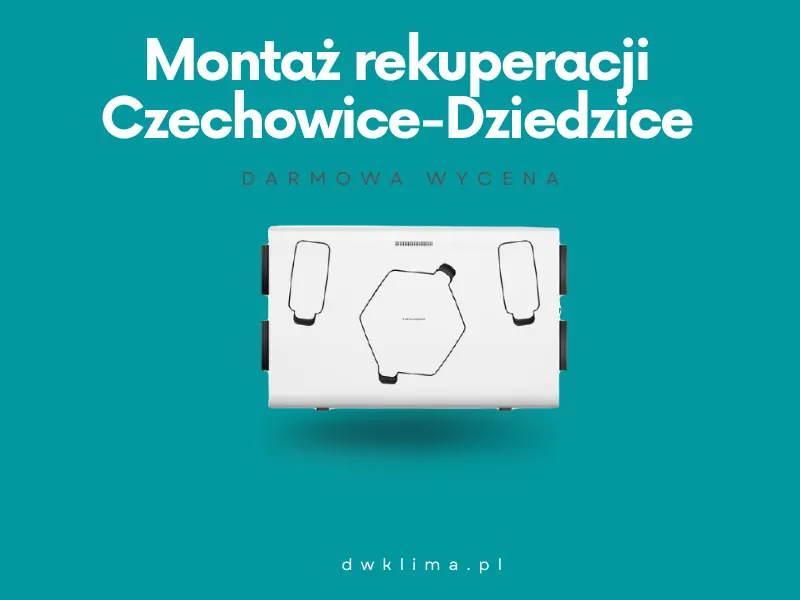Montaż rekuperacji Czechowice